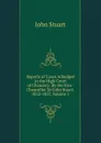 Reports of Cases Adjudged in the High Court of Chancery: By the Vice-Chancellor Sir John Stuart. 1852-1857, Volume 1 - John Stuart