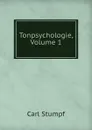 Tonpsychologie, Volume 1 - Carl Stumpf