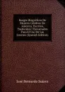 Rasgos Biograficos De Mujeres Celebres De America: Escritos, Traducidos I Estractados Para El Uso De Las Jovenes (Spanish Edition) - José Bernardo Suárez