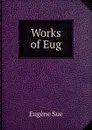 Works of Eug - Sue Eugène