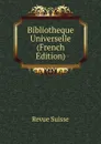 Bibliotheque Universelle (French Edition) - Revue Suisse