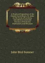 A Practical Exposition of the Gospel According to St. Luke: In the Form of Lectures, Intended to Assist the Practice of Domestic Instruction and Devotion - John Bird Sumner