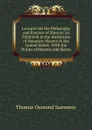 Lectures On the Philosophy and Practice of Slavery: As Exhibited in the Institution of Domestic Slavery in the United States: With the Duties of Masters and Slaves - Thomas Osmond Summers