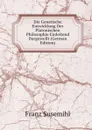 Die Genetische Entwicklung Der Platonischen Philosophie Einleitend Dargestellt (German Edition) - Franz Susemihl