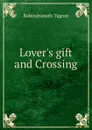 Lover.s gift and Crossing - Rabindranath Tagore