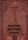 Assyrian personal names - Knut Leonard Tallqvist