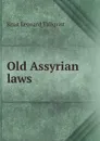 Old Assyrian laws - Knut Leonard Tallqvist