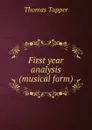 First year analysis (musical form) - Thomas Tapper