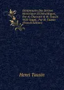 Dictionnaire Des Devises Historiques Et Heraldiques, Par A. Chassant . H. Tausin. With Suppl., Par H. Tausin (French Edition) - Henri Tausin