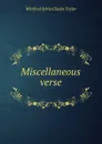 Miscellaneous verse - Winifred Sylvia Gladys Taylor