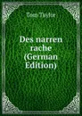 Des narren rache (German Edition) - Tom Taylor