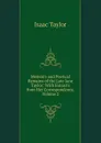 Memoirs and Poetical Remains of the Late Jane Taylor: With Extracts from Her Correspondence, Volume 2 - Isaac Taylor