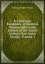 A Catalogue Raisonnee of Oriental Manuscripts in the Library of the (Late) College, Fort Saint George, Volume 1 - W. C. Taylor