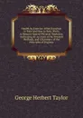 Health by Exercise: What Exercises to Take and How to Take Them, to Remove Special Physical Weakness. Embracing an Account of the Swedish Methods, and a Summary of the Principles of Hygiene - George Herbert Taylor