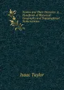 Names and Their Histories: A Handbook of Historical Geography and Topographical Nomenclature - Isaac Taylor