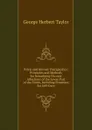 Pelvic and Hernial Therapeutics: Principles and Methods for Remedying Chronic Affections of the Lower Part of the Trunk, Including Processes for Self-Cure - George Herbert Taylor