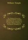 The Thanage of Fermartyn, including the district commonly called Formartine, its proprietors, with genealogical deductions; its parishes, ministers, Churches, churchyards, antiquities, etc. - Temple William