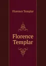 Florence Templar - Florence Templar