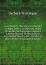 Auserlesene Lebensbeschreibungen Heiliger Seelen: In Welchen Nebst Derselben Merkwurdigen Aussern Lebens-Historie Hauptsachlich Angemerket Werden Die . Gnaden in Ihnen Wobei Vi (German Edition) - Gerhard Tersteegen