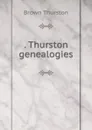 . Thurston genealogies - Brown Thurston