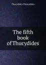 The fifth book of Thucydides - Thucydides