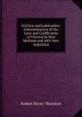 Friction and Lubrication: Determinations of the Laws and Coefficients of Friction by New Methods and with New Apparatus - Robert Henry Thurston