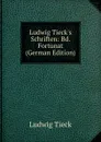 Ludwig Tieck.s Schriften: Bd. Fortunat (German Edition) - Ludwig Tieck