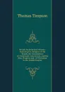 British Ecclesiastical History: Including the Religion of the Druids, the Introduction of Christianity Into Britain, and the Rise, Progress and . of Christians in the British Empire - Thomas Timpson