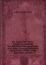 Six Discourses On the Prophesies Relating to Antichrist in the Apocalypse of St. John: Preached Before the University of Dublin, at the Donnellan Lecture - James Henthorn Todd