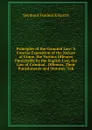 Principles of the Criminal Law: A Concise Exposition of the Nature of Crime, the Various Offences Punishable by the English Law, the Law of Criminal . Offences, Their Punishments and Statutes; Tab - Seymour Frederick Harris