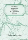Faltskarns Berattelser, Volumes 1-2 (Swedish Edition) - Zacharias Topelius