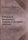 Faltskarns Berattelser, Volume 2 (Swedish Edition) - Zacharias Topelius