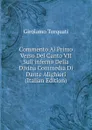 Commento Al Primo Verso Del Canto VII Sull.inferno Della Divina Commedia Di Dante Alighieri (Italian Edition) - Girolamo Torquati