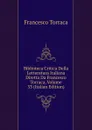 Biblioteca Critica Della Letteratura Italiana Diretta Da Francesco Torraca, Volume 33 (Italian Edition) - Francesco Torraca