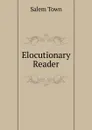 Elocutionary Reader - Salem Town