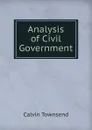 Analysis of Civil Government - Calvin Townsend