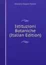 Istituzioni Botaniche (Italian Edition) - Ottaviano Targioni Tozzetti