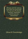 Illinois and the nation; how they are governed. For the use of schools, teachers. institutes, and for private instruction - Oliver R Trowbridge