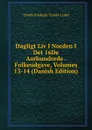 Dagligt Liv I Norden I Det 16De Aarhundrede . Folkeudgave, Volumes 13-14 (Danish Edition) - Troels Frederik Troels-Lund
