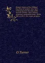 Pioneer history of the Holland Purchase of western New York: embracing some account of the ancient remains, and a history of pioneer settlement under . of the War of 1812 ; the origin, progress - O Turner