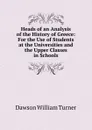 Heads of an Analysis of the History of Greece: For the Use of Students at the Universities and the Upper Classes in Schools - Dawson William Turner