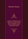 A Father.s Edward Turner.s Tribute to the Memory of a Beloved Daughter: With Extracts from the Diary of Elizabeth Turner - Edward Turner