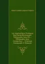 Les Applications Pratiques Des Ondes Electriques: Telegraphie Sans Fil -- Telegraphic Avec Conducteur -- Eclairage Commande A Distance - Albert Camille Léopold Turpain