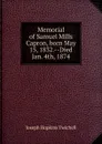 Memorial of Samuel Mills Capron, born May 15, 1832.--Died Jan. 4th, 1874 - Joseph Hopkins Twichell