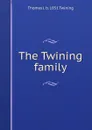 The Twining family - Thomas J. b. 1851 Twining