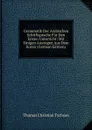 Grammatik Der Arabischen Schriftsprache Fur Den Ersten Unterricht: Mit Einigen Auszugen Aus Dem Koran (German Edition) - Thomas Christian Tychsen