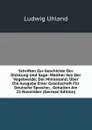 Schriften Zur Geschichte Der Dichtung Und Sage: Walther Von Der Vogelweide; Der Minnesand; Uber Die Ausgabe Einer Gesellschaft Fur Deutsche Sprache; . Gehalten Am 22 November (German Edition) - Ludwig Uhland