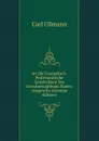 An Die Evangelisch-Protestantische Geistlichkeit Des Grossherzogthums Baden: Ansprache (German Edition) - Carl Ullmann