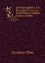 L.esercito Italiano E La Battaglia Di Custoza: Studi Politico-Militari (Italian Edition) - Girolamo Ulloa