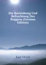 Die Bestaubung Und Befruchtung Des Roggens (German Edition) - Karl Ulrich